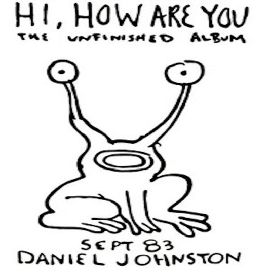 Daniel Johnston - Hi How Are You (Vinyl)