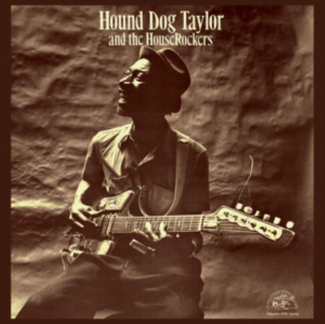 Hound Dog Taylor - Hound Dog Taylor And The Houserockers (Vinyl)