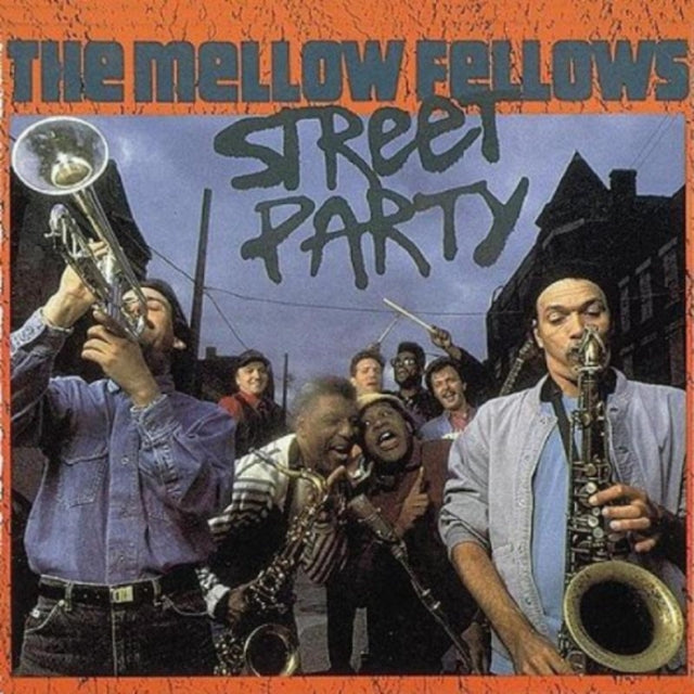 Mellow Fellows - Street Party (CD)