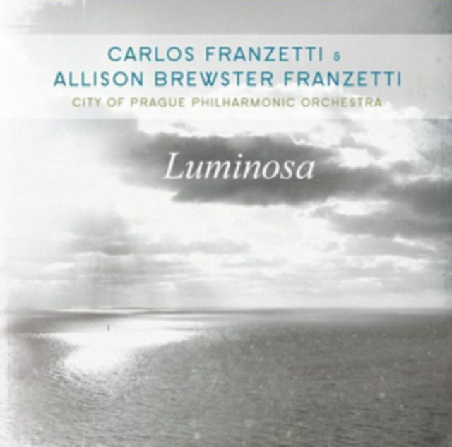 Carlos Franzetti & Allison Brewster Franzetti - Luminosa (CD)