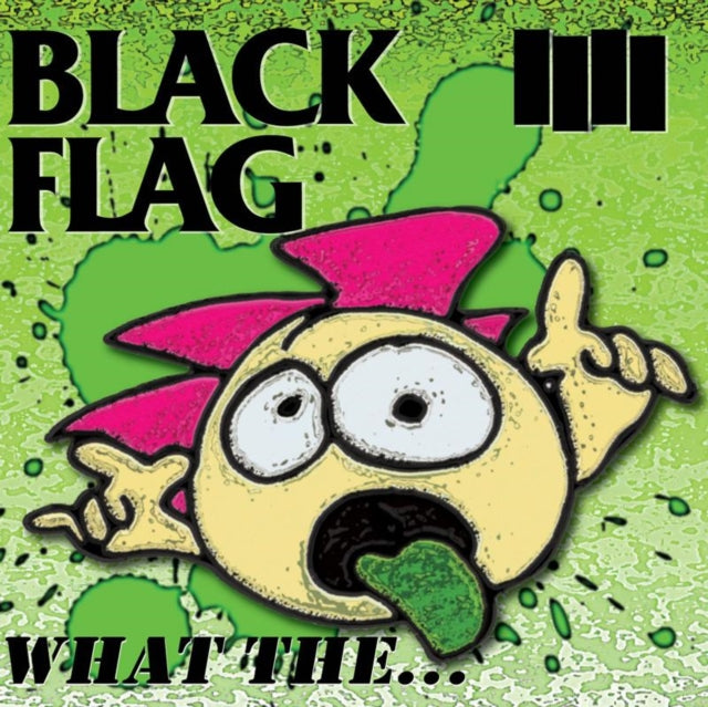 Black Flag - What The... (Vinyl)