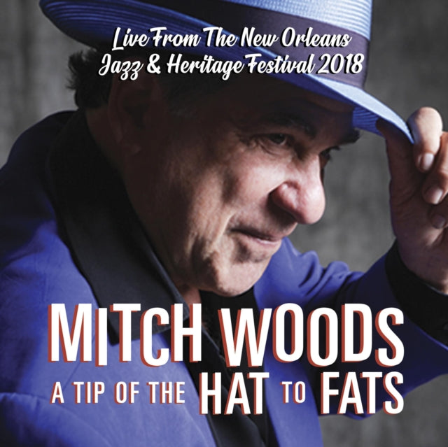 Mitch Woods - A Tip Of The Hat To Fats (CD)