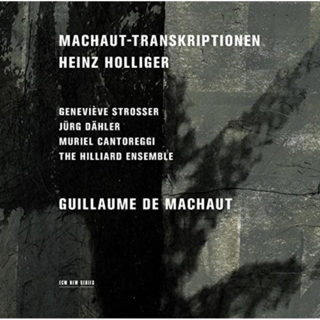 Hilliard Ensemble/Muriel Cantoreggi/Genevieve Strosser/Jurg Dahler - Holliger: Machaut-Transkriptionen (CD)