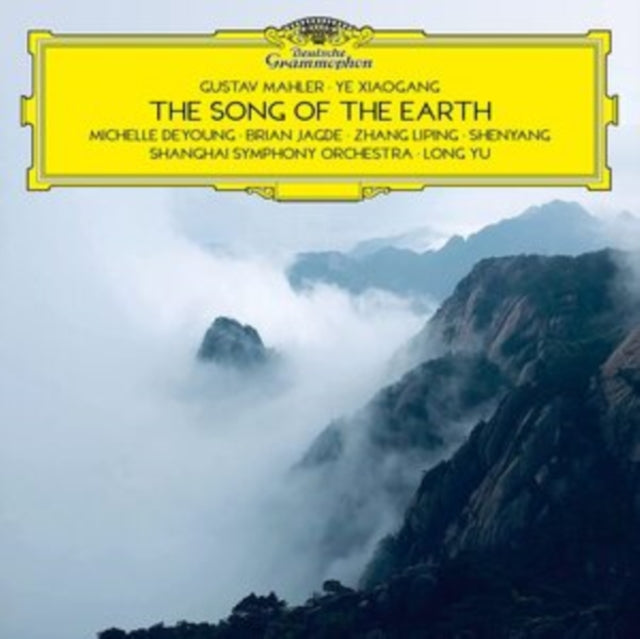 Shenyang Liping Zhang Brian Jagde Shanghai Symphony Orchestra Michelle Deyoung Long Yu - Mahler & Ye: The Song Of The Earth (CD)