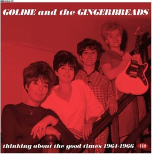 Goldie & The Gingerbreads - Thinking About The Good Times 1964-1966 (Vinyl)
