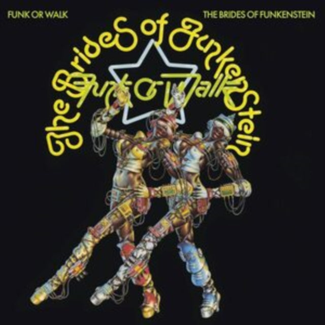 Brides Of Funkenstein - Funk Or Walk (Vinyl)
