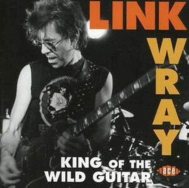 Link Wray - King Of The Wild Guitar (CD)