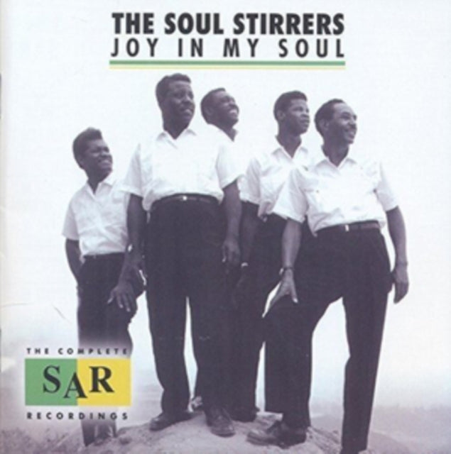 Soul Stirrers - Joy In My Soul (CD)