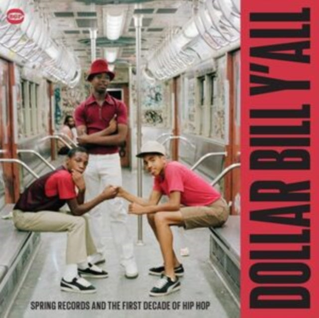 Various Artists - Dollar Bill YAll - Spring Records And The First Decade Of Hip Hop (CD)