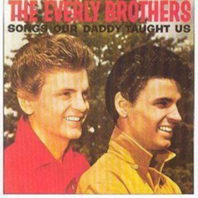 Everly Brothers - Songs Our Daddy... (CD)