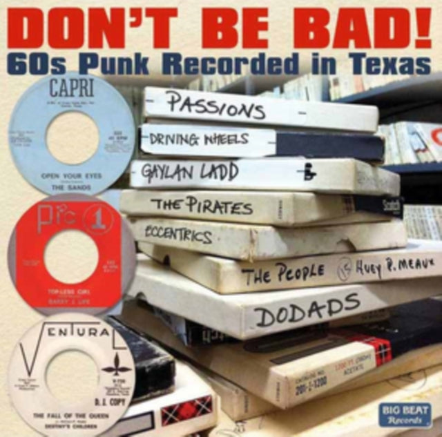 Various Artists - DonT Be Bad! 60S Punk Recorded In Texas (CD)