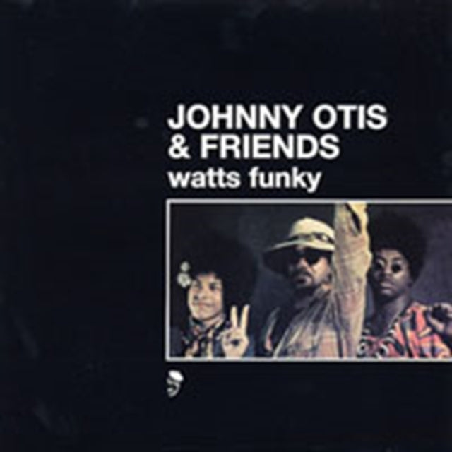 Johnny Otis & Friends - Watts Funky (Vinyl)