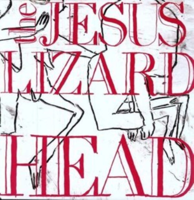 Jesus Lizard - Head (Deluxe Edition) (Vinyl)