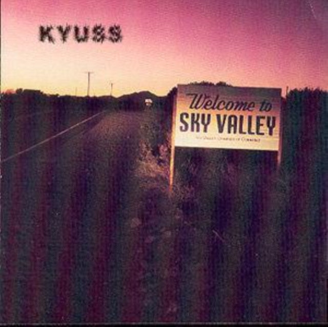 Kyuss - Welcome To Sky Valley (CD)