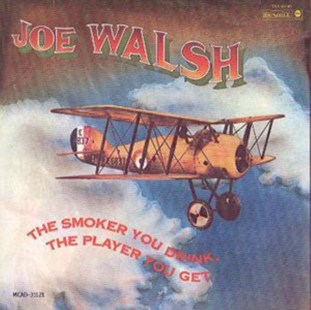 Joe Walsh - The Smoker You Drink (CD)