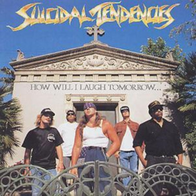 Suicidal Tendencies - How Will I Laugh Tomorrow (CD)