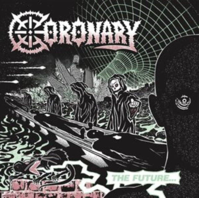 Coronary - The Future... Is Now (Vinyl)