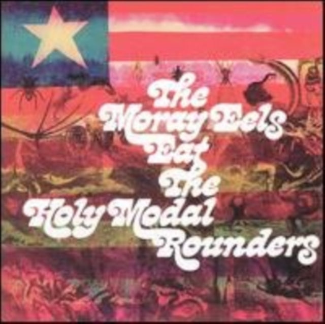 Holy Modal Rounders - The Moray Eels Eat The Holy Modal Rounders (Vinyl)
