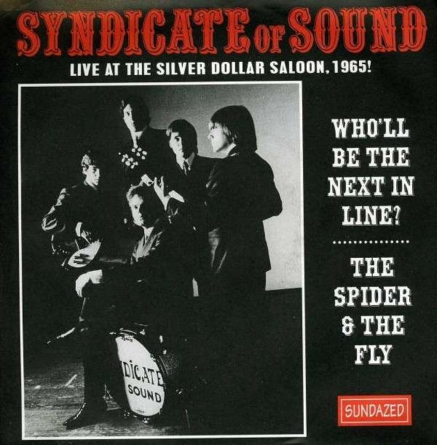 Syndicate Of Sound - Wholl Be The Next In Line? / The Spider & The Fly (Vinyl Single)
