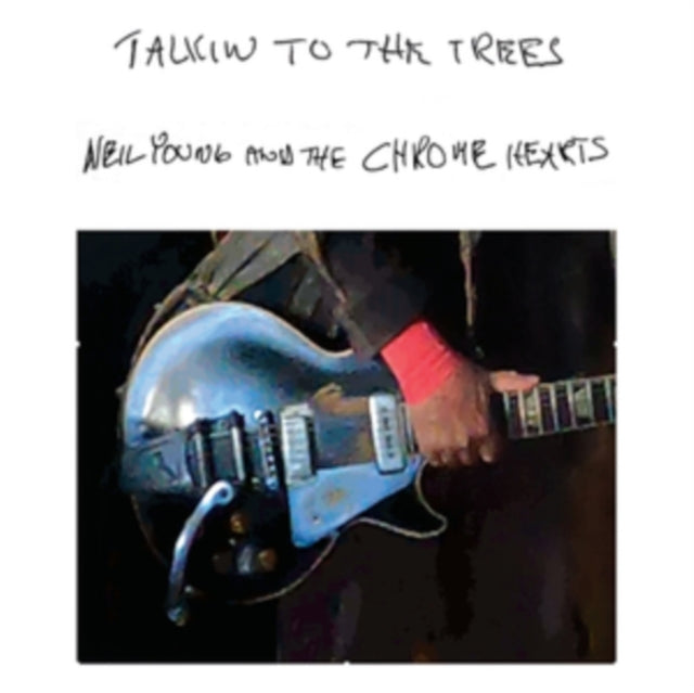 Neil Young / The Chrome Hearts - Talkin To The Trees (Vinyl)