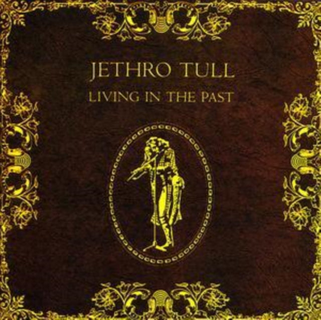 Jethro Tull - Living In The Past (CD)