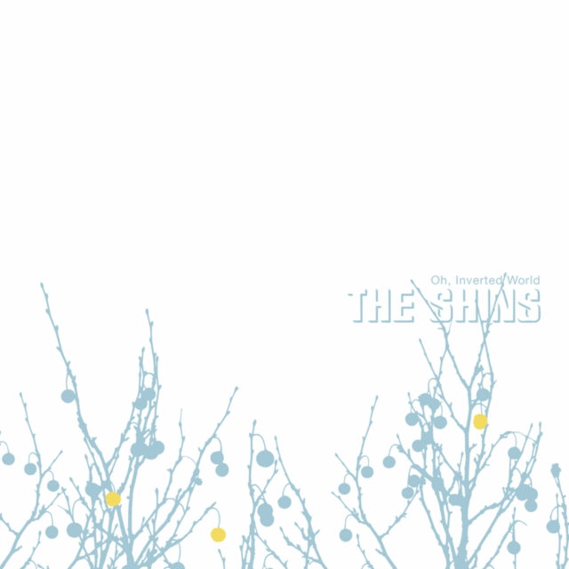 Shins - Oh. Inverted World (20th Anniversary Remaster) (Vinyl)