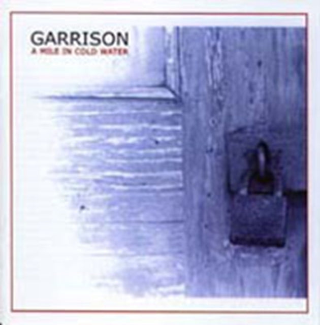 Garrison - A Mile In Cold Water (CD)