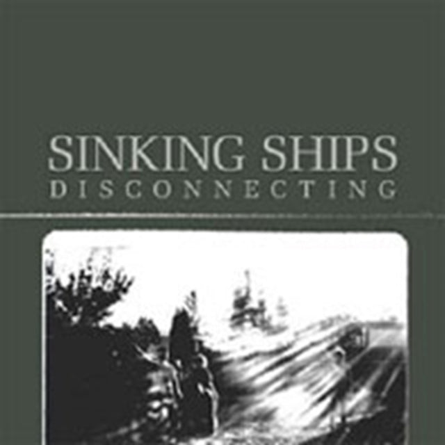 Sinking Ships - Disconnecting (CD)