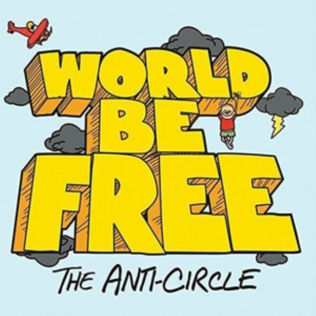 World Be Free - The Anti-Circle (CD)