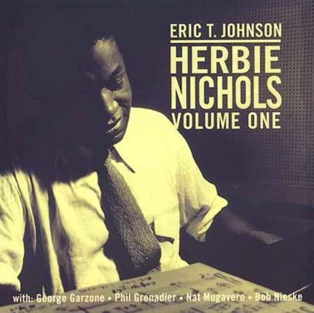 Eric T. Johnson - Herbie Nichols / Vol. 1 (CD)