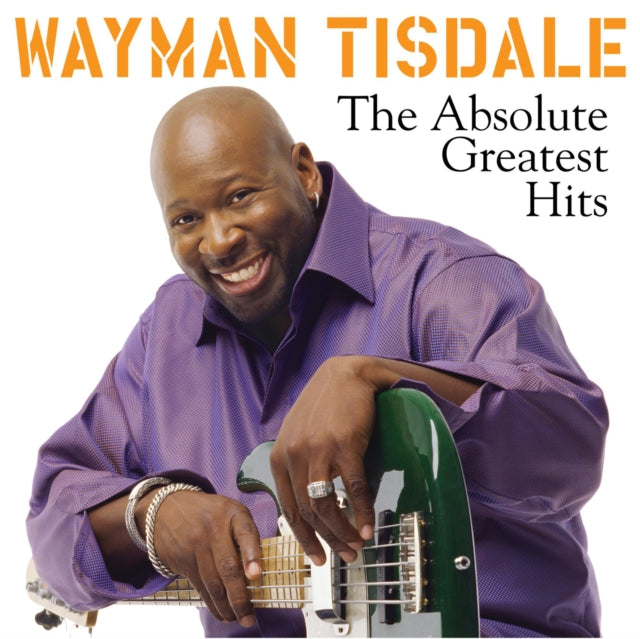 Wayman Tisdale - The Absolute Greatest Hits (CD)