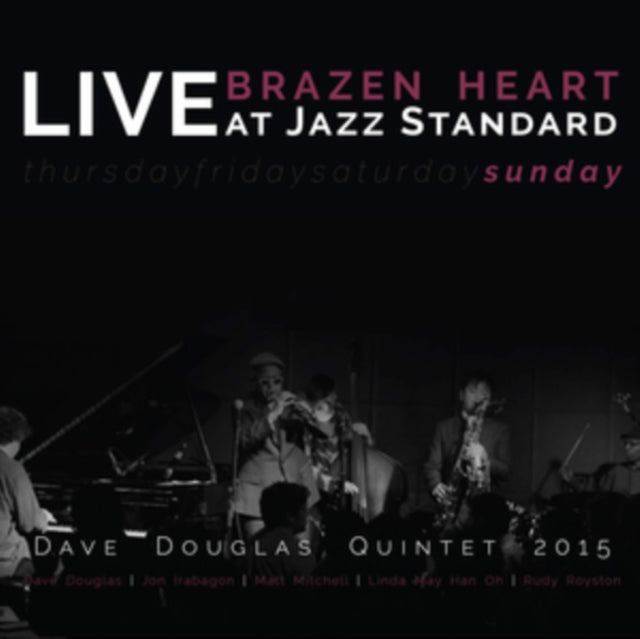 Dave Douglas Quintet - Brazen Heart Live At Jazz Standard - Sunday (CD)