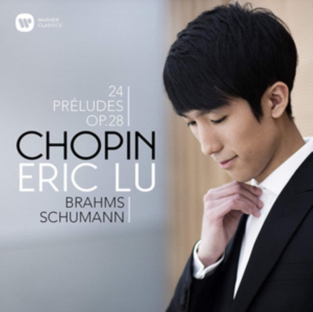 Eric Lu - Chopin: 24 Preludes. Schumann: Ghost Variations. Brahms: Intermezzo No. 1. Op. 117 (CD)