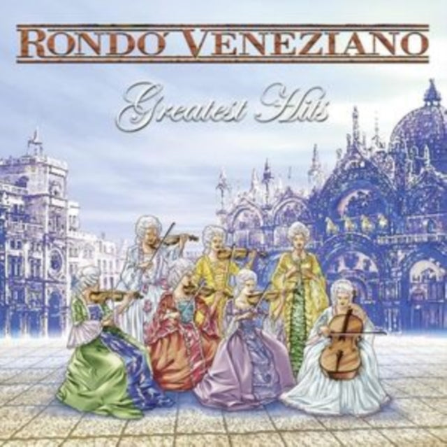 Rondo Veneziano - Greatest Hits (Vinyl)