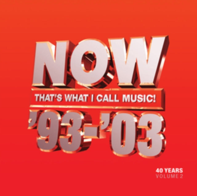 Various Artists - Now Thats What I Call 40 Years: Volume 2 - 1993-2003 (CD)