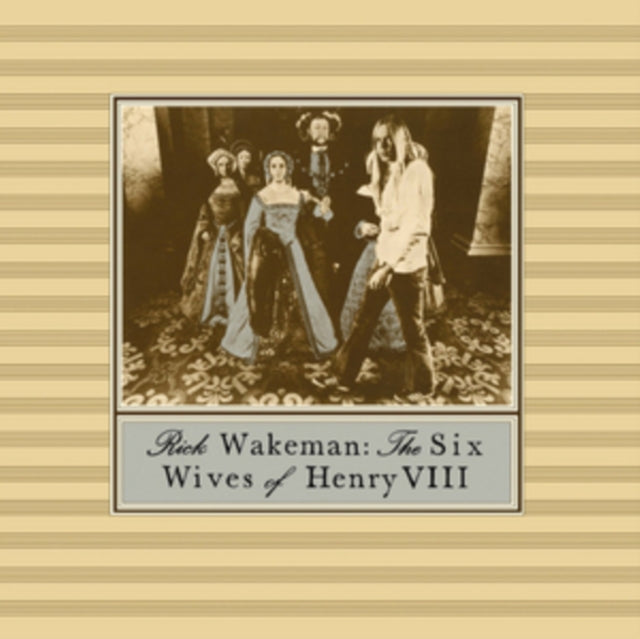 Rick Wakeman - The Six Wives Of Henry VIII (CD)