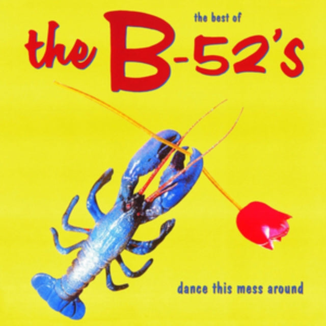 B-52S - Best Of: Dance This Mess Around (Vinyl)