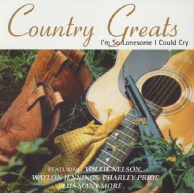 Various Artists - Country Greats - I'm So Lonesome I Could Cry (CD)
