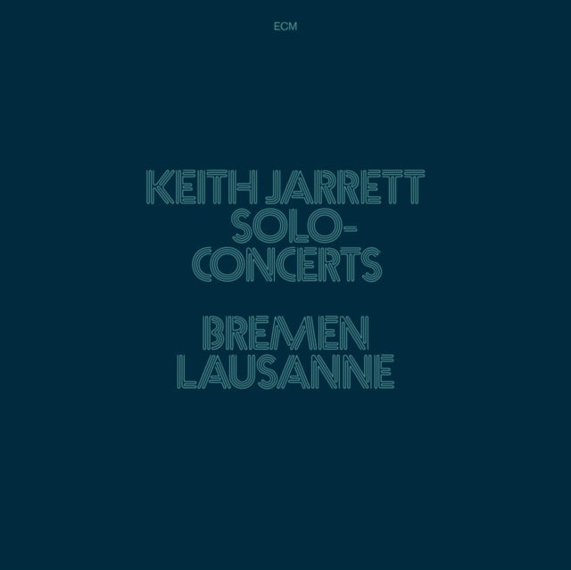 Keith Jarrett - Solo Concerts: Bremen / Lausanne (Vinyl)