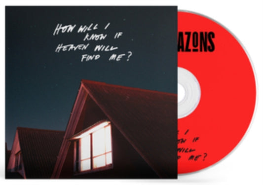 Amazons - How Will I Know If Heaven Will Find Me (CD)