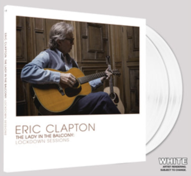 Eric Clapton - The Lady In The Balcony - Lockdown Sessions (Creamy White Vinyl) (Vinyl)