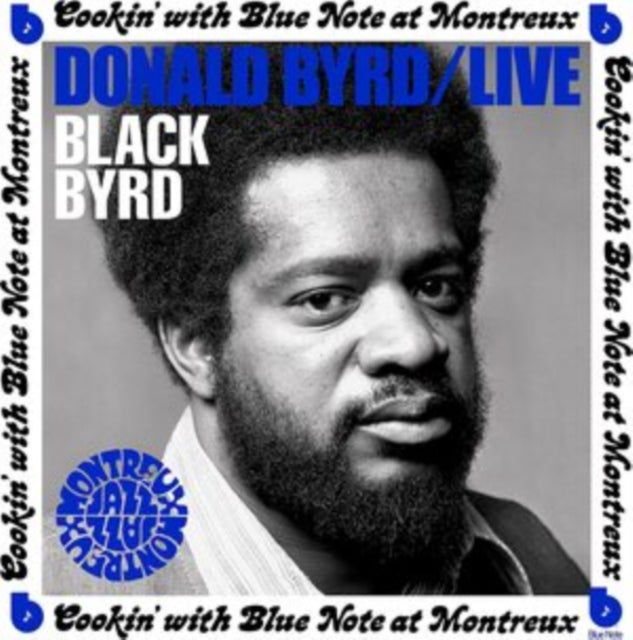 Donald Byrd - Live: Cookin With Blue Note At Montreux July 5 / 1973 (CD)