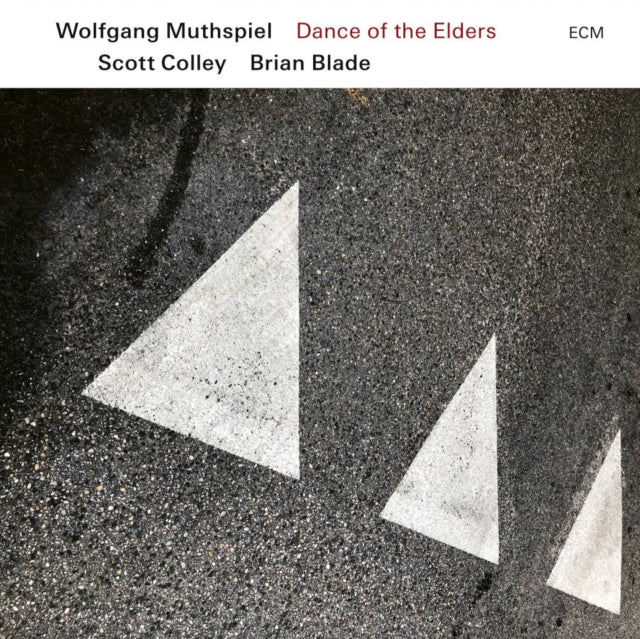 Wolfgang Muthspiel / Scott Colley & Brian Blade - Dance Of The Elders (Vinyl)