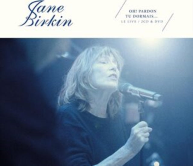Jane Birkin - Oh! Pardon Tu Dormais - Live (CD + DVD)