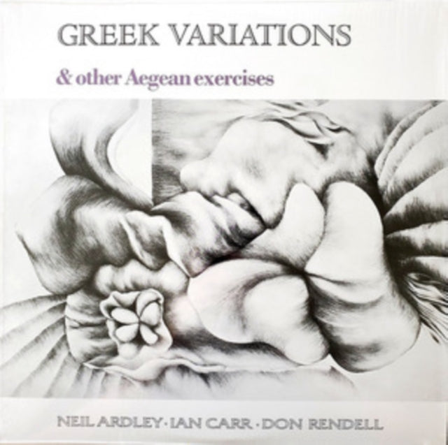 Neil Ardley / Ian Carr / Don Rendell - Greek Variations & Other Aegean Exercises (Vinyl)