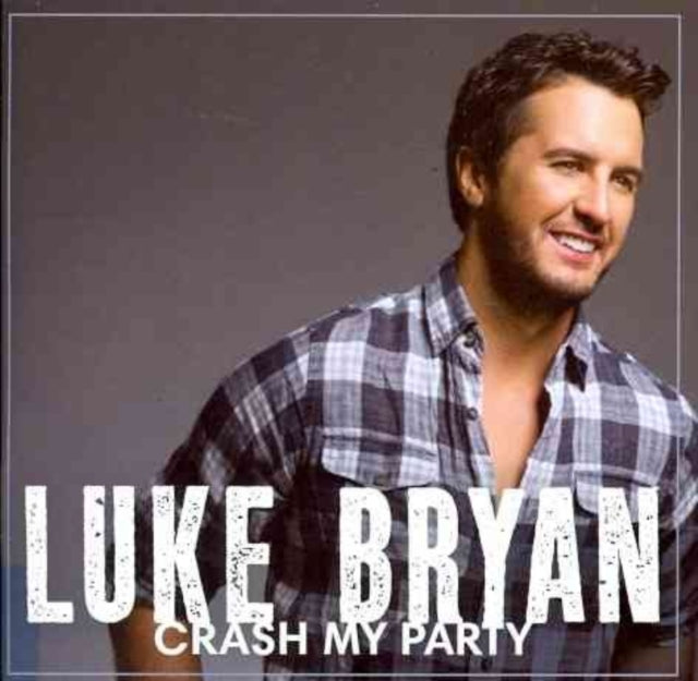 Luke Bryan - Crash My Party (CD)