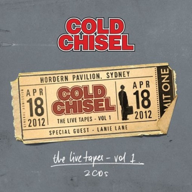 Cold Chisel - The Live Tapes Vol. 1: Hordern Pavilion. April 18. 2012 (CD)