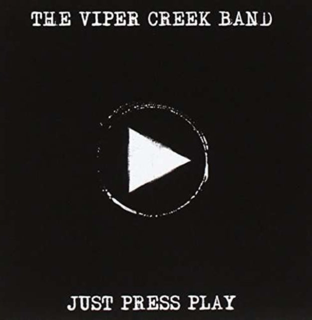 Viper Creek Band - Just Press Play (CD)