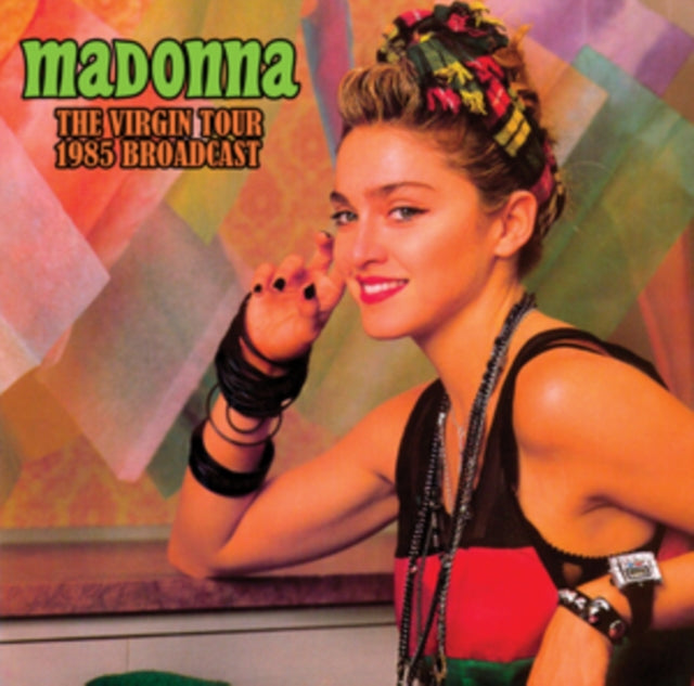 Madonna - The Virgin Tour 1985: Live Universal Amphitheatre. Universal City. Ca. 28Th April 1985 - Fm Broadcast (Vinyl)