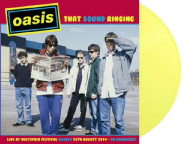 Oasis - That Sound Ringing - Live At Hultsfred Festival Sweden 13Th August 1994 - Fm Broadcast (Yellow Vinyl) (Vinyl)